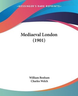 Mediaeval London (1901)