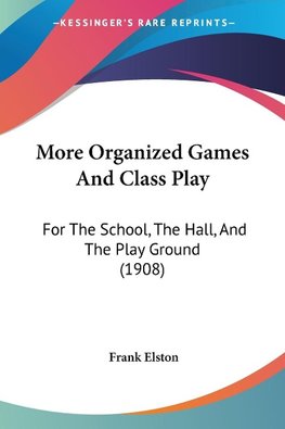 More Organized Games And Class Play