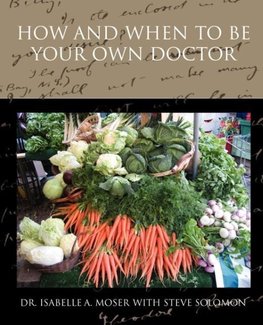 How and When to Be Your Own Doctor