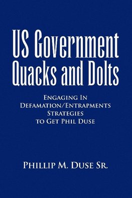 US Government Quacks and Dolts