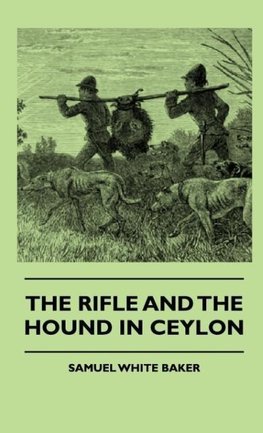 The Rifle and the Hound in Ceylon