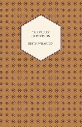 The Valley of Decision - A Novel