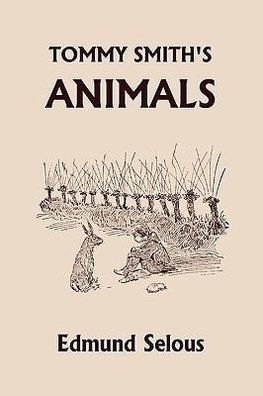 Tommy Smith's Animals (Yesterday's Classics)