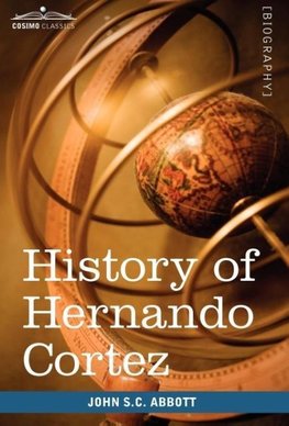 History of Hernando Cortez