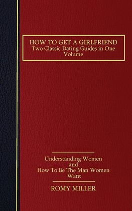 How to Get a Girlfriend