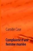 Complainte d'une femme mariée