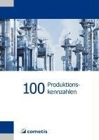 100 Produktionskennzahlen