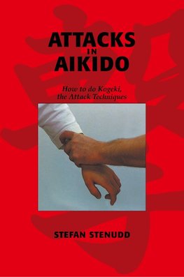 ATTACKS IN AIKIDO