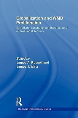 Russell, J: Globalization and WMD Proliferation