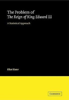 The Problem of the Reign of King Edward III