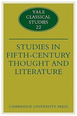 Studies in Fifth Century Thought and Literature