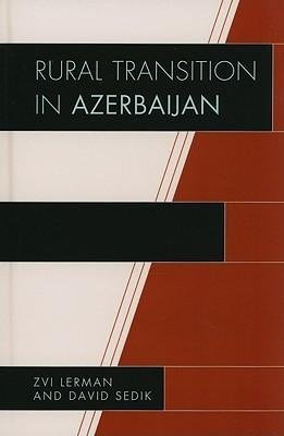 Rural Transition in Azerbaijan