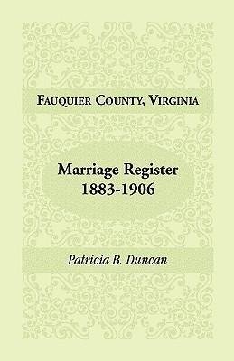 Fauquier County, Virginia, Marriage Register, 1883-1906