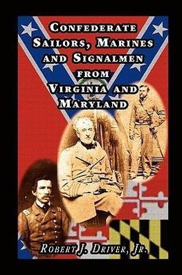 Confederate Sailors, Marines and Signalmen from Virginia and Maryland