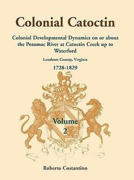 Colonial Catoctin Volume II