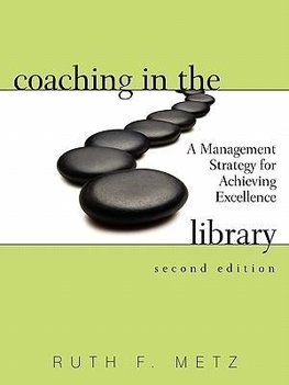 Metz, R:  Coaching in the Library