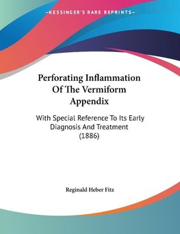 Perforating Inflammation Of The Vermiform Appendix