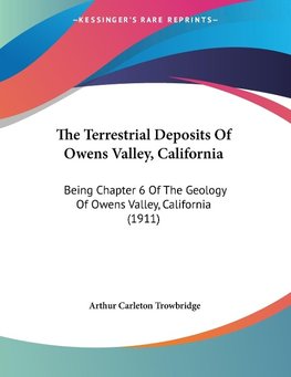 The Terrestrial Deposits Of Owens Valley, California