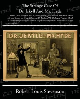 The Strange Case of Dr. Jekyll and Mr. Hyde