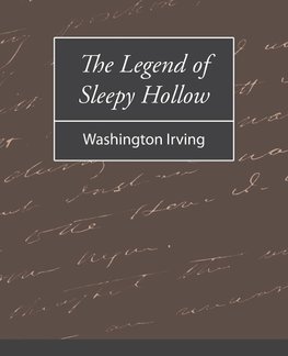 The Legend of Sleepy Hollow - Washington Irving