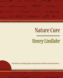 Nature Cure - Henry Lindlahr