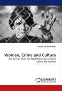 Women, Crime and Culture