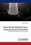 Place Based Monitoring in Environmental Protection