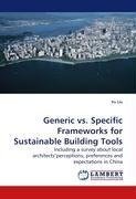 Generic vs. Specific Frameworks for Sustainable Building Tools