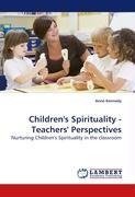 Children's Spirituality - Teachers' Perspectives