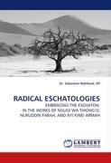 RADICAL ESCHATOLOGIES