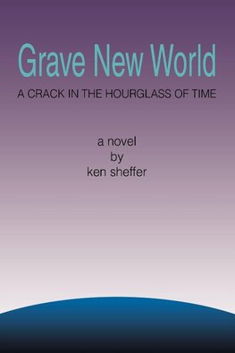 Grave New World