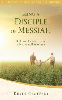 Being a Disciple of Messiah