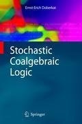 Stochastic Coalgebraic Logic