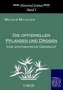 Die offizinellen Pflanzen und Drogen