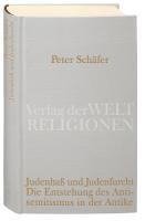 Judenhaß und Judenfurcht. Die Entstehung des Antisemitismus in der Antike