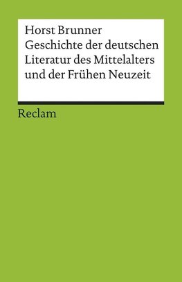 Geschichte der deutschen Literatur des Mittelalters und der Frühen Neuzeit im Überblick