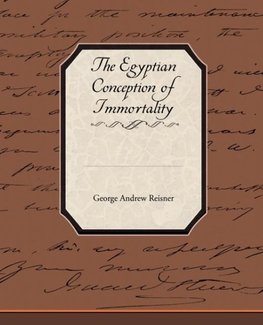 The Egyptian Conception of Immortality