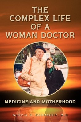 The Complex Life of a Woman Doctor