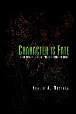 Character Is Fate