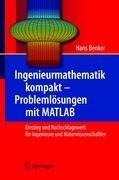 Ingenieurmathematik kompakt - Problemlösungen mit MATLAB