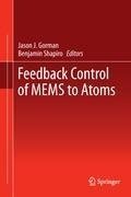 Feedback Control of MEMS to Atoms