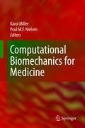 Computational Biomechanics for Medicine