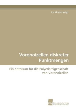 Voronoizellen diskreter Punktmengen