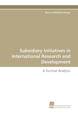 Subsidiary Initiatives in International Research and Development