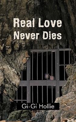 Real Love Never Dies