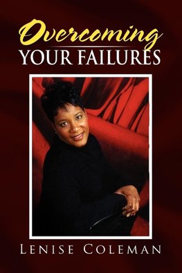 Overcoming Your Failures