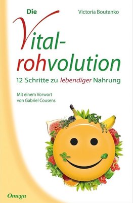 Die Vitalrohvolution