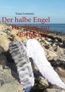 Der halbe Engel Band 2 Der Weg zur Ewigkeit!