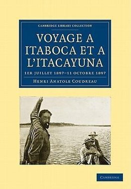 Voyage a Itaboca Et A L'Itacayuna