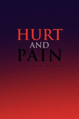 Hurt and Pain